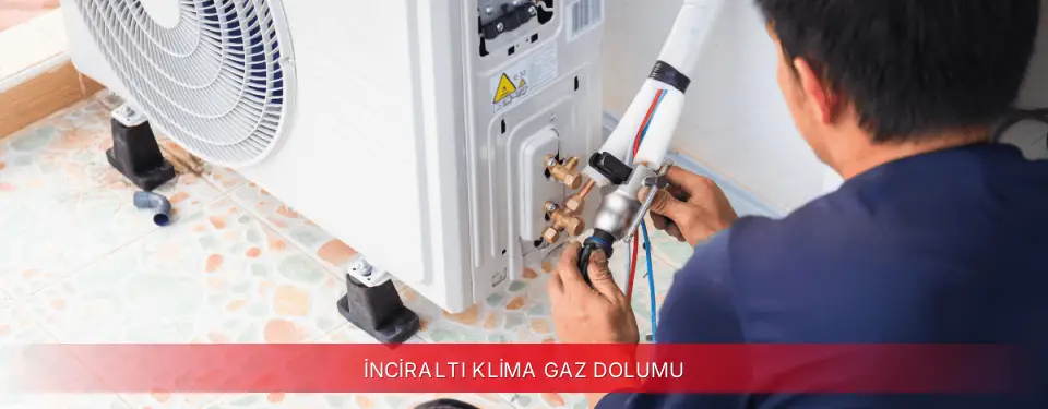İnciraltı İlçemi ECA Klima Gaz Dolumu