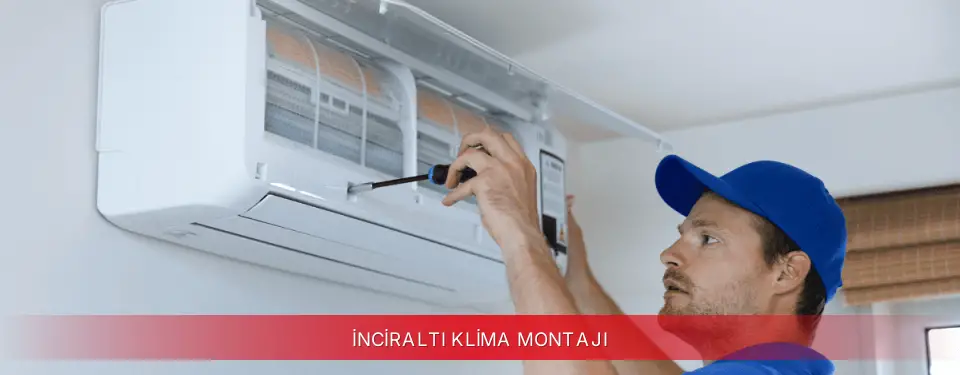 İnciraltı İlçemi ECA Klima Montajı
